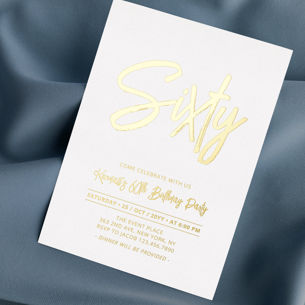 Sixty | Chic Foil Script 60th Birthday Party Foil Invitation