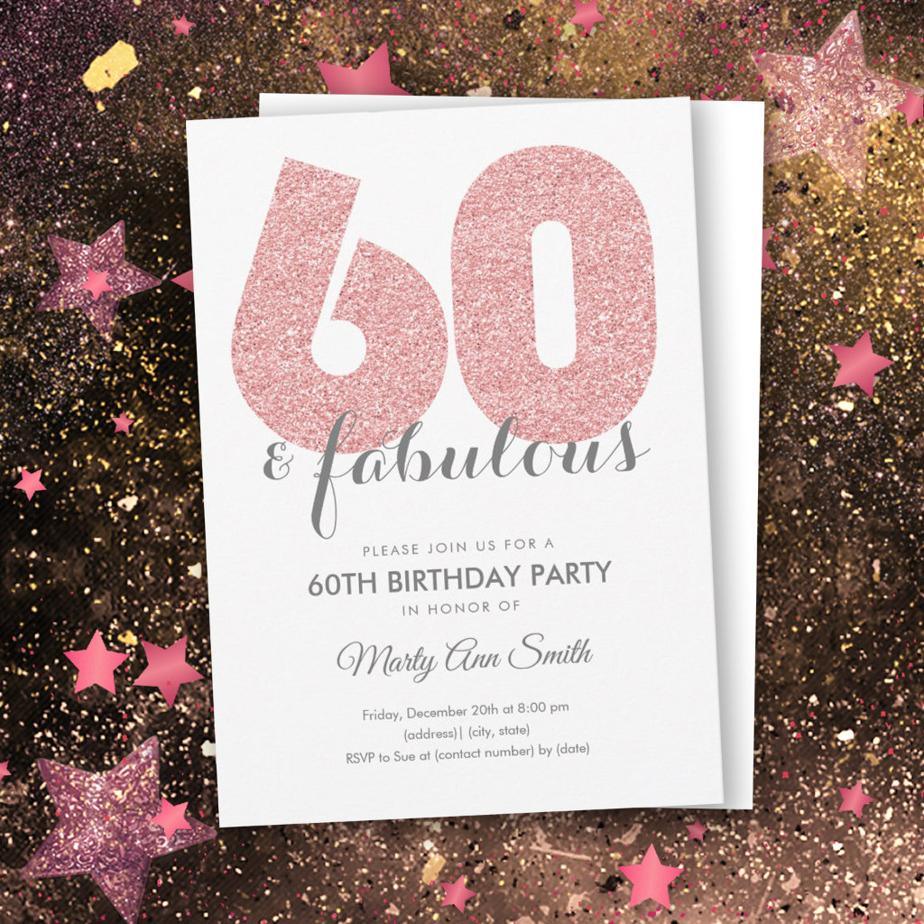 Rose Gold Glitter 60 & Fabulous Birthday Party Invitation