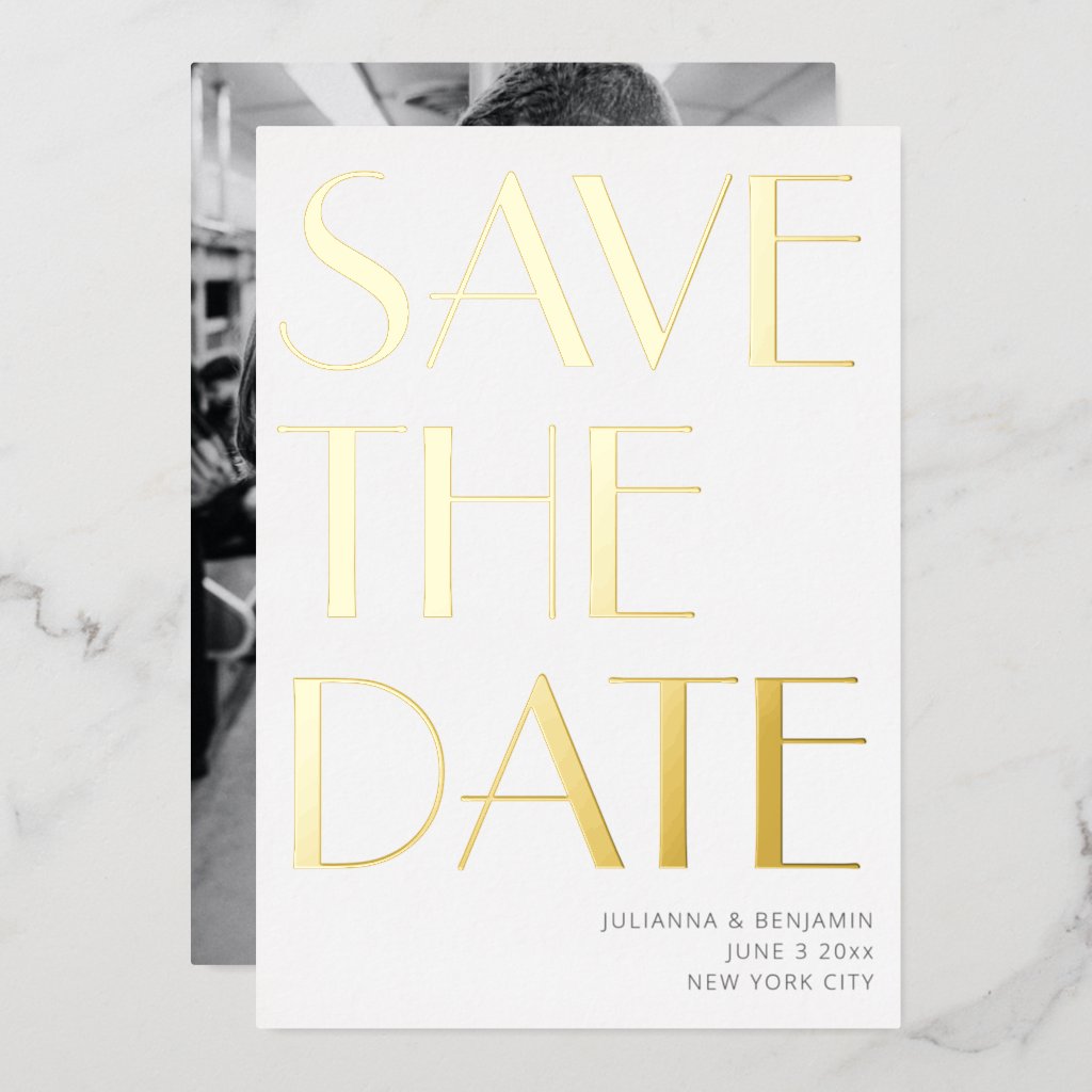 Elegant Bold Art Deco Photo Save The Date Gold Foil Invitation